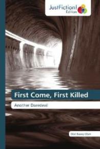 First Come, First Killed : Another Daredevil （2013. 152 S. 220 mm）