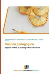Gestión pedagógica : Aportes desde la investigación educativa （Aufl. 2011. 72 S. 220 mm）