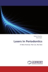 Lasers In Periodontics : A New Avenue: No Cut, No Sew （Aufl. 2011. 92 S.）