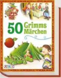 50 Grimms Märchen : - neu erzählt (Geschichtenschatz)