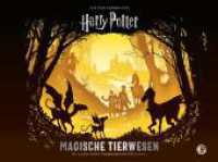 Harry Potter - Magische Tierwesen : Die phantasievollen Wesen der Filme mit Scherenschnitt-Silhouetten entdecken - für große und kleine Potter-Fans （Auflage. 2022. 22 S. 235.00 x 315.00 mm）