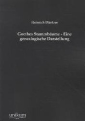 Goethes Stammb Ume - Eine Genealogische Darstellung -- Paperback / softback (German Language Edition)