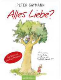 Alles Liebe? : Das Beste Aus 'Die Paar Probleme' （2. Aufl. 2016. 64 S. 206.00 mm）