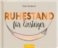 Ruhestand für Einsteiger (Einsteiger-Reihe) （12. Aufl. 2017. 48 S. 127.00 x 154.00 mm）
