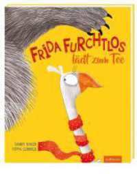 Frida Furchtlos lädt zum Tee （8. Aufl. 32 S. 306.00 mm）