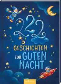 222 Geschichten zur Guten Nacht （10. Aufl. 2021. 256 S. 245.00 mm）
