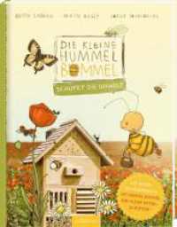 Die kleine Hummel Bommel schützt die Umwelt : Das Natur-Sachbilderbuch (Die kleine Hummel Bommel) （Auflage. 2020. 48 S. m. zahlr. bunten Bild. 288.00 mm）