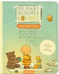 Die Baby Hummel Bommel will das nicht : Das Trotzbuch (Baby Hummel Bommel) （2. Aufl. 2020. 16 S. m. zahlr. bunten Bild. 184.00 mm）