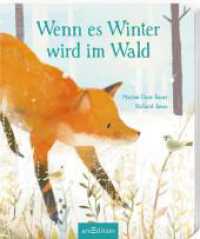 Wenn es Winter wird im Wald （3. Aufl. 2020. 32 S. m. zahlr. bunten Bild. 205.00 mm）