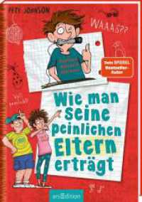Wie man seine peinlichen Eltern erträgt (Eltern 2) (Eltern 2) （6. Aufl. 2021. 192 S. 205.00 mm）