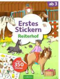 Erstes Stickern - Reiterhof : Über 350 Sticker. Stickerbuch (Erstes Stickern)