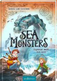 Sea Monsters - Ungeheuer weckt man nicht (Sea Monsters 1) (Sea Monsters 1) （1. Auflage. 2022. 176 S. 220.00 mm）