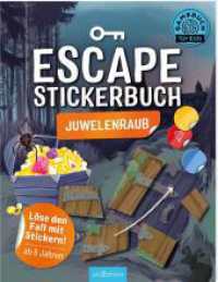 Escape-Stickerbuch - Juwelenraub : Löse den Fall mit Stickern!. Stickerbuch (Escape-Stickerbuch)
