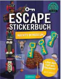Escape-Stickerbuch - Nachts im Museum : Löse den Fall mit Stickern!. Stickerbuch (Escape-Stickerbuch) （6. Aufl. 2021. 32 S. 260.00 mm）