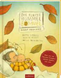 Die kleine Hummel Bommel nimmt Abschied (Die kleine Hummel Bommel) （5. Aufl. 2021. 32 S. 288.00 mm）