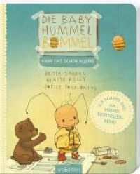 Die Baby Hummel Bommel kann das schon alleine (Baby Hummel Bommel) （2. Aufl. 2021. 16 S. 184.00 mm）