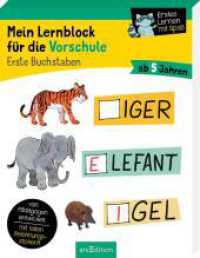 Mein Lernblock für die Vorschule - Erste Buchstaben (Mein Lernblock) （5. Aufl. 2021. 96 S. 215.00 mm）