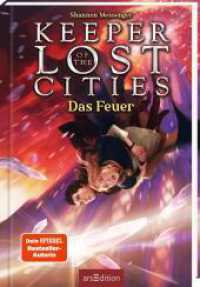 Keeper of the Lost Cities - Das Feuer (Keeper of the Lost Cities 3) (Keeper of the Lost Cities 3) （7. Aufl. 2021. 608 S. 220.00 mm）