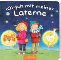 Ich geh mit meiner Laterne : Lieder, Reime und Rezepte （2. Aufl. 2021. 22 S. 175.00 mm）
