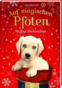 Auf magischen Pfoten - Wuffige Weihnachten (Auf magischen Pfoten 7) （Auflage. 2022. 128 S. 220.00 mm）