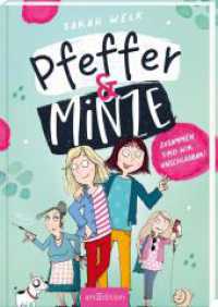 Pfeffer & Minze - Zusammen sind wir unschlagbar! (Pfeffer & Minze 1) (Pfeffer & Minze 1) （4. Aufl. 2022. 192 S. 220.00 mm）