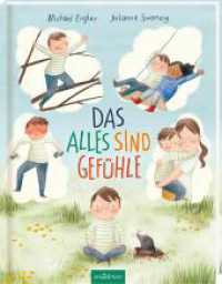 Das alles sind Gefühle （3. Aufl. 2022. 32 S. 285.00 mm）