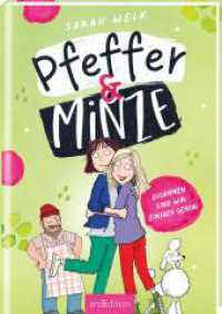 Pfeffer & Minze - Zusammen sind wir einfach genial (Pfeffer & Minze 3) (Pfeffer & Minze 3) （Auflage. 2023. 192 S. 220.00 mm）