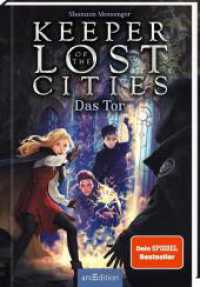 Keeper of the Lost Cities - Das Tor (Keeper of the Lost Cities 5) (Keeper of the Lost Cities 5) （7. Aufl. 2022. 640 S. 220.00 mm）