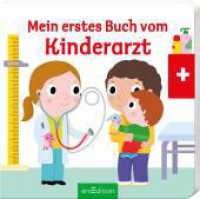 Mein erstes Buch vom Kinderarzt (Mein erstes Buch) （2. Aufl. 2021. 12 S. 170.00 mm）