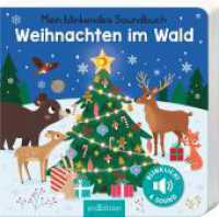 Mein blinkendes Soundbuch - Weihnachten im Wald : Sound mit 1 LED. Tönendes Buch （2. Aufl. 2022. 12 S. 175.00 mm）