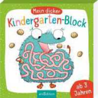 Mein dicker Kindergarten-Block : Ab 3 Jahren （3. Aufl. 2022. 144 S. 170.00 mm）