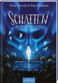 Schatten - Die Macht des Lichts (Schatten 3) (Schatten 3) （Auflage. 2024. 160 S. 216.00 mm）