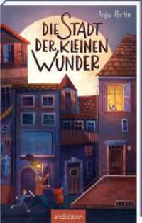 Die Stadt der kleinen Wunder （Auflage. 2023. 304 S. 216.00 mm）