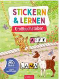 Stickern & Lernen - Großbuchstaben : Über 250 Sticker - Lesen und Kleben. Stickerbuch （2. Aufl. 2023. 40 S. 280.00 mm）