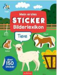 Mein erstes Sticker-Bilderlexikon - Tiere : Über 150 Sticker. Stickerbuch （Auflage. 2023. 40 S. 280.00 mm）