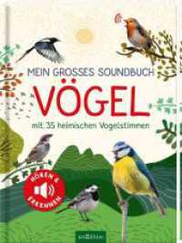 Mein großes Soundbuch Vögel : Mit 35 heimischen Vogelstimmen. Tönendes Buch （Auflage. 2023. 16 S. 271.00 mm）