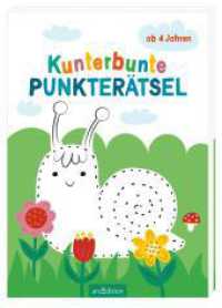 Kunterbunte Punkterätsel （Auflage. 2023. 80 S. 210.00 mm）