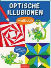 Optische Illusionen - Malbuch : Gestalte deine eigenen optischen Täuschungen! （Auflage. 2024. 40 S. 260.00 mm）