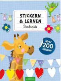Stickern und Lernen - Denkspiele : Über 200 Sticker. Stickerbuch （1. Auflage. 2024. 40 S. 280.00 mm）