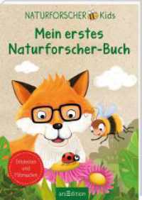 Naturforscher-Kids - Mein erstes Naturforscher-Buch : Entdecken und Mitmachen (Naturforscher-Kids) （Auflage. 2024. 64 S. 210.00 mm）