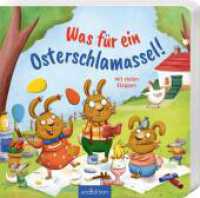 Was für ein Osterschlamassel! : Mit vielen Klappen. Aufklappbuch （Auflage. 2024. 14 S. 205.00 mm）