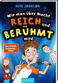 Wie man über Nacht reich und berühmt wird (Wie man) (Wie man) （Auflage. 2024. 176 S. 210.00 mm）