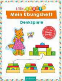 Lernraupe - Mein Übungsheft - Denkspiele : Für den Kindergarten (Kindergarten-Lernraupe) （Auflage. 2024. 40 S. 260.00 mm）