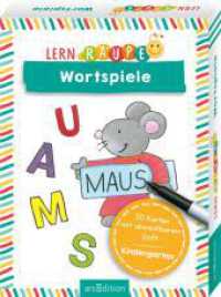Lernraupe - Wortspiele : 50 Karten mit abwischbarem Stift (Kindergarten-Lernraupe) （Auflage. 2024. 100 S. 118.50 x 159.50 mm）