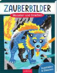 Zauberbilder - Monster und Drachen : Ausmalen & Staunen (Zauberbilder) （Auflage. 2024. 48 S. 260.00 mm）