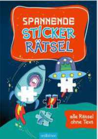 Spannende Sticker-Rätsel : Alle Rätsel ohne Text. Stickerbuch (Sticker-Rätsel) （Auflage. 2024. 32 S. 210.00 mm）