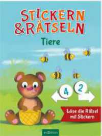 Stickern & Rätseln - Tiere : Löse die Rätsel mit Stickern. Stickerbuch (Stickern & Rätseln ab 3) （2. Aufl. 2024. 40 S. 280.00 mm）