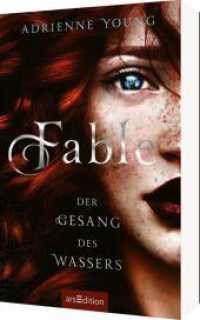 Fable - Der Gesang des Wassers (Fable 1) (Fable / The World of the Narrows 1) （1. Auflage. 2024. 352 S. 215.00 mm）
