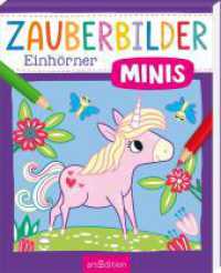 Zauberbilder Minis - Einhörner (Zauberbilder) （Auflage. 2024. 40 S. 150.00 mm）