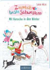 Ziemlich beste Schwestern - Mit Karacho in den Winter (Ziemlich beste Schwestern 3) (Ziemlich beste Schwestern 3) （Auflage. 2024. 128 S. 246.00 mm）